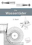 Die Wasserräder