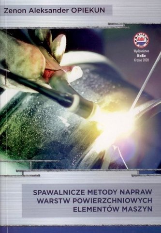 Spawalnicze metody napraw warstw powierzchniowych