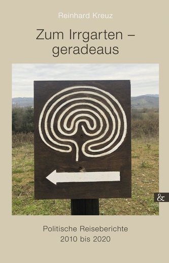 Zum Irrgarten - gerade aus