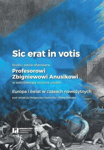 Sic erat in votis 2 Studia i szkice ofiarowane..