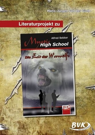 Literaturprojekt zu \"Mystic High School - Zeit der Werwölfe\"