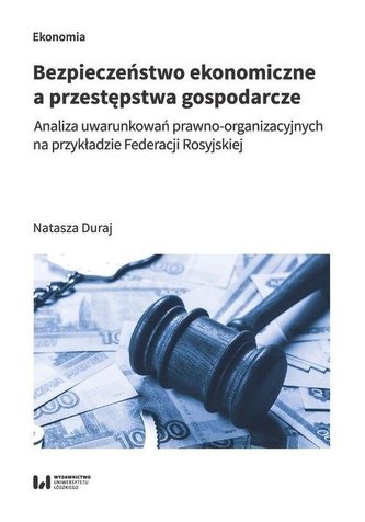 Bezpieczeństwo ekonomiczne a przestępstwa gospod.