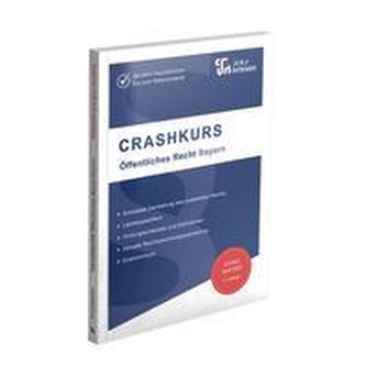 CRASHKURS Öffentliches Recht - Bayern