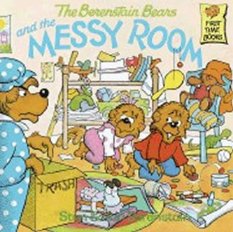 The Berenstain Bears and the Messy Room