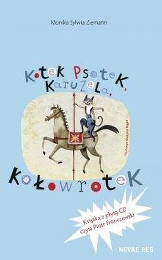 Kotek Psotek, karuzela, kołowrotek