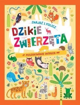 Znajdź i policz. Dzikie zwierzęta