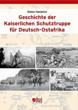 Geschichte der Kaiserlichen Schutztruppe für Deutsch-Ostafrika
