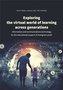 Exploring the virtual world of learning across..
