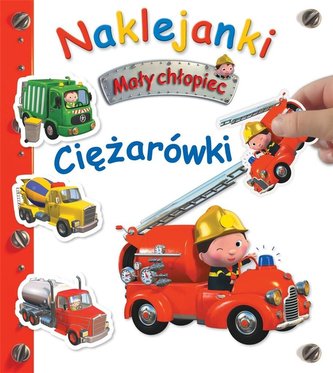 Naklejanki. Mały chłopiec. Ciężarówki