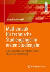 Mathematik für technische Studiengänge im ersten Studienjahr