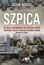 Szpica. Od Wału Zachodniego do Zagłębia Ruhry