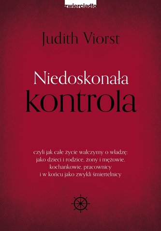 Niedoskonała kontrola. czyli jak całe życie..