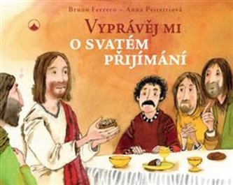 Vyprávěj mi o svatém přijímání