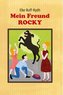 Mein Freund ROCKY