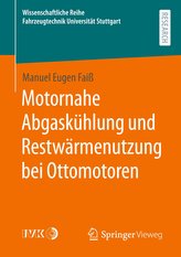 Motornahe Abgaskühlung und Restwärmenutzung bei Ottomotoren