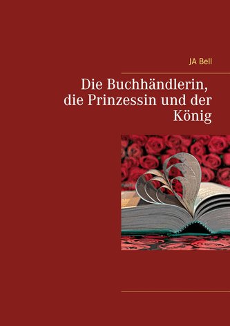 Die Buchhändlerin, die Prinzessin und der König