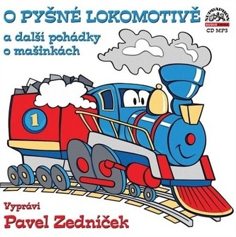 O pyšné lokomotivě