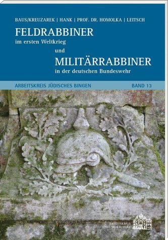 Feldrabbiner im ersten Weltkrieg und Militärrabbiner in der deutschen Bundeswehr