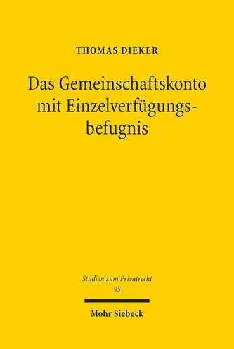 Das Gemeinschaftskonto mit Einzelverfügungsbefugnis