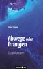 Abwege oder Irrungen