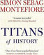 Titans Of History