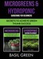 Microgreens & Hydroponic Gardening For Beginners: Secrets To Achieve Green Thumb Success