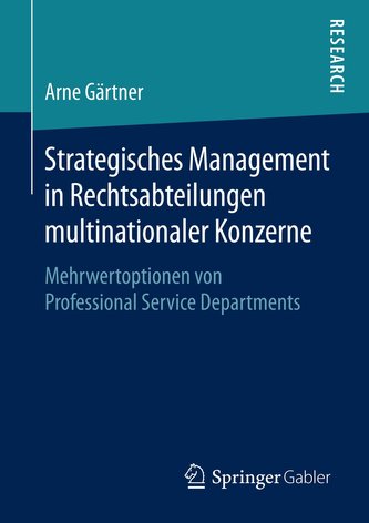Strategisches Management in Rechtsabteilungen multinationaler Konzerne