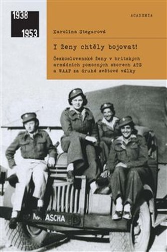 I ženy chtěly bojovat! I ženy chtěly bojovat!