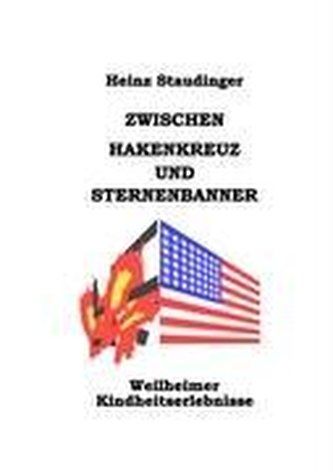 Zwischen Hakenkreuz und Sternenbanner