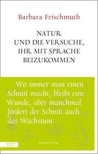Natur und die Versuche, ihr mit Sprache beizukommen