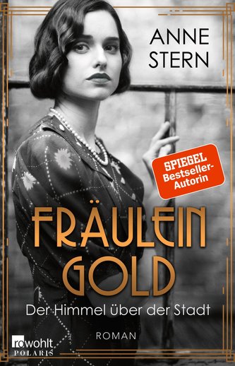 Fräulein Gold: Der Himmel über der Stadt
