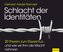 Schlacht der Identitäten