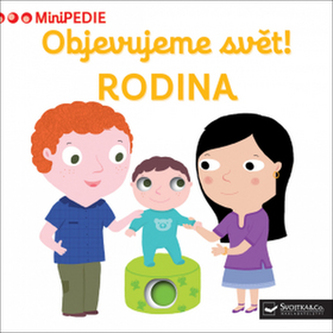 MiniPEDIE – Objevujeme svět! Rodina