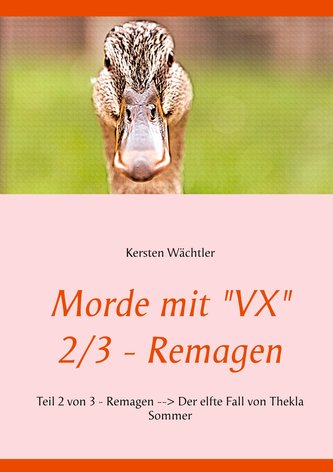 Morde mit \"VX\" 2/3 - Remagen