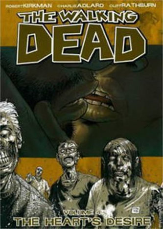 The Walking Dead: The Heart´s Desire Volume 4 The Walking Dead: The Heart´s Desire Volume 4