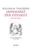Jahrmarkt der Eitelkeit Band 1