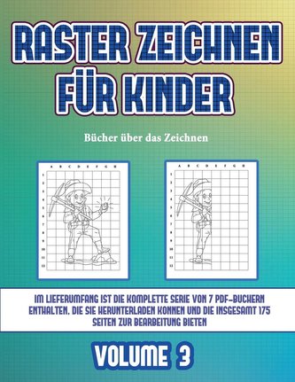Bücher über das Zeichnen (Raster zeichnen für Kinder - Volume 3): Dieses Buch bringt Kindern bei, wie man Comic-Tiere mit Hilfe