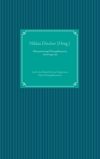 Klausurtraining/ Übungsklausuren  unterwegs sein
