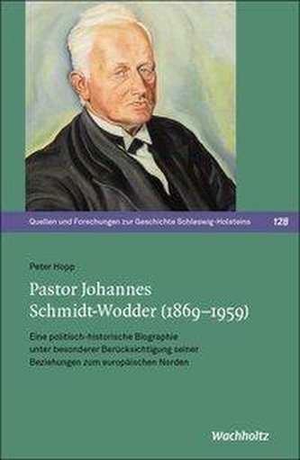 Pastor Johannes Schmidt-Wodder (1869-1959)