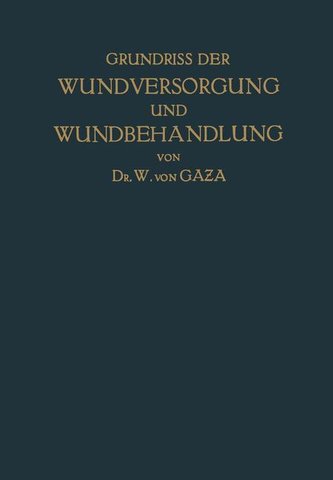 Grundriss der Wundversorgung und Wundbehandlung
