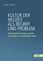 Kultur der Neuzeit als Begriff und Problem