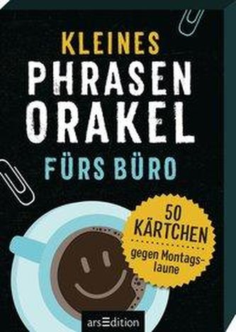 Kleines Phrasenorakel fürs Büro. 50 Kärtchen gegen Montagslaune