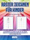 Buch über das Zeichnen mit Rastern (Raster zeichnen für Kinder - Anime): Dieses Buch bringt Kindern bei, wie man Comic-Tiere mit