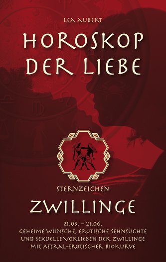Horoskop der Liebe - Sternzeichen Zwillinge