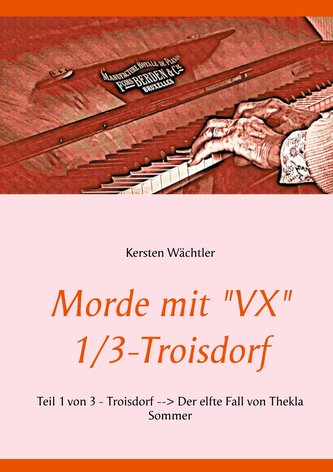 Morde mit \"VX\" 1/3 - Troisdorf