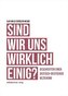 Sind wir uns wirklich einig?