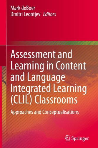 Assessment and Learning in Content and Language Integrated Learning (CLIL) Classrooms