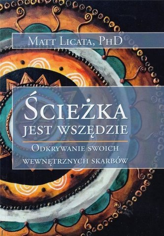 Ścieżka jest wszędzie Ścieżka jest wszędzie