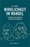 Wirklichkeit im Wandel
