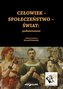 Człowiek - Społeczeństwo - Świat: podmiotowość